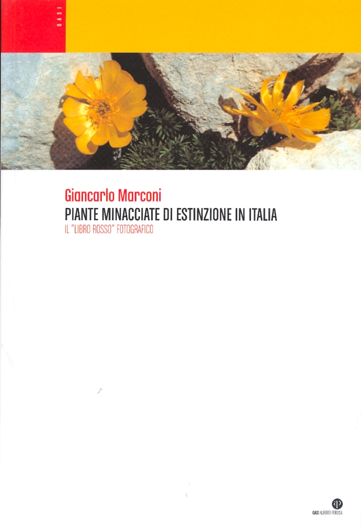 Piante minacciate di estinzione in Italia. Il Piante minacciate di estinzione in Italia. Il
