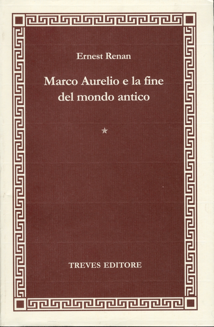 Marco Aurelio. E la fine del mondo antico. Volume 4 Marco Aurelio. E la fine del mondo antico. Volume 4