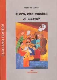 E ora, che musica ci metto?