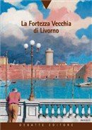 The old fortress of Livorno