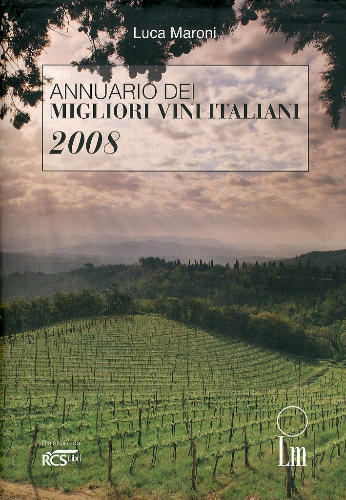 Annuario dei migliori vini italiani 2008 Annuario dei migliori vini italiani 2008
