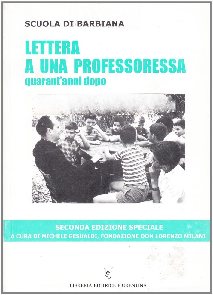 Lettera a una professoressa Lettera a una professoressa