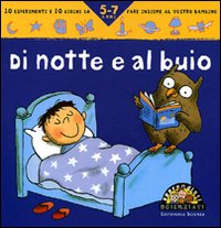 Di notte e al buio Di notte e al buio