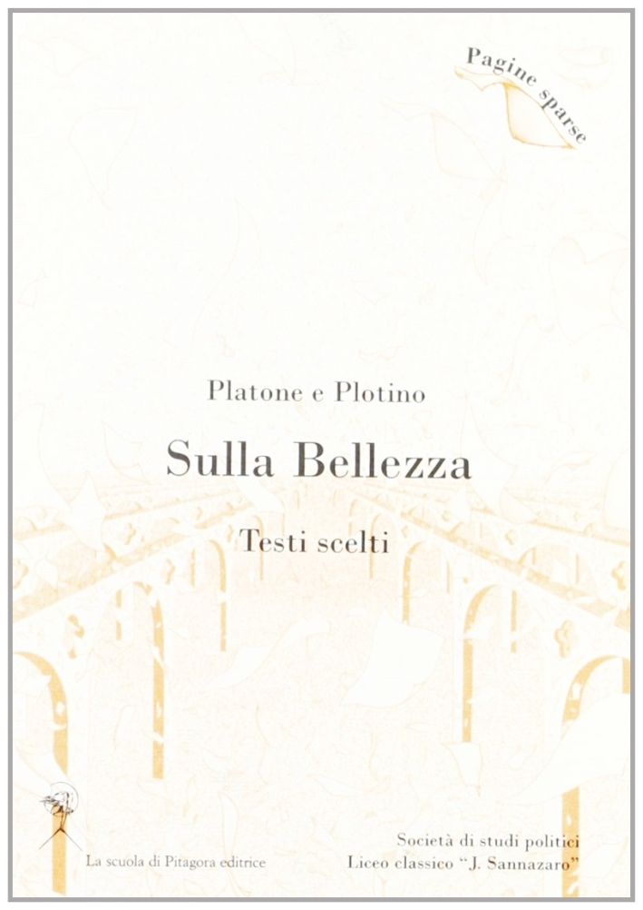 Sulla bellezza. Testi scelti Sulla bellezza. Testi scelti