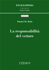 La responsabilità del vettore La responsabilità del vettore