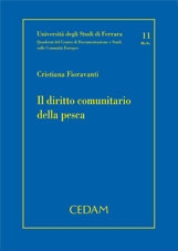 Il diritto comunitario della pesca Il diritto comunitario della pesca