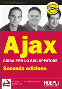 Ajax. Guida per lo sviluppatore Ajax. Guida per lo sviluppatore