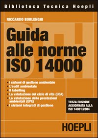 Guida alle norme ISO 14000 Guida alle norme ISO 14000
