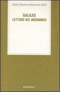 Galileo. Lettore di mechanica Galileo. Lettore di mechanica