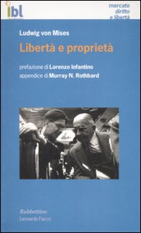 Libertà e proprietà Libertà e proprietà