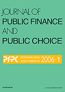 Journal of public finance and public choice. Economia delle scelte pubbliche (2006). Vol. 1 Journal of public finance and public choice. Economia delle scelte pubbliche (2006). Vol. 1