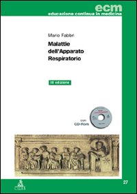 Malattie dell'apparato respiratorio. Con CD-ROM Malattie dell'apparato respiratorio. Con CD-ROM