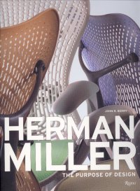 Herman Miller. The purpose of design