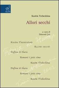 Allori secchi Allori secchi