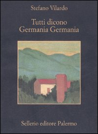 Tutti dicono Germania Germania Tutti dicono Germania Germania