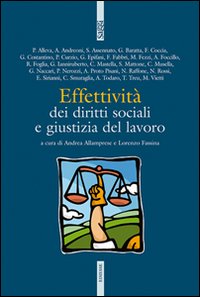 Effettività dei diritti sociali e giustizia del lavoro Effettività dei diritti sociali e giustizia del lavoro