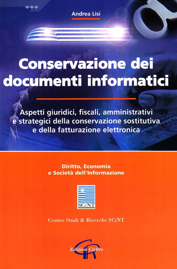 Conservazione dei documenti informatici Conservazione dei documenti informatici