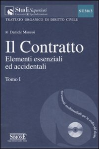 Il contratto. Con CD-ROM. Vol. 1: Elementi essenziali ed accidentali...