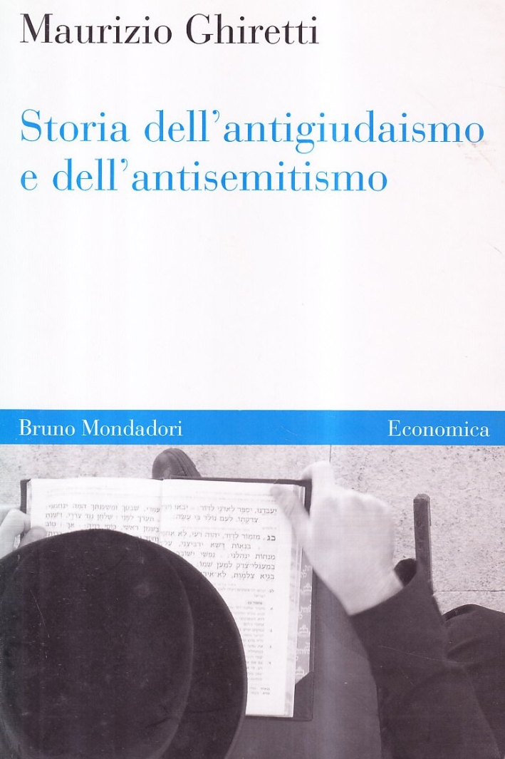 Storia dell'antigiudaismo e dell'antisemitismo Storia dell'antigiudaismo e dell'antisemitismo