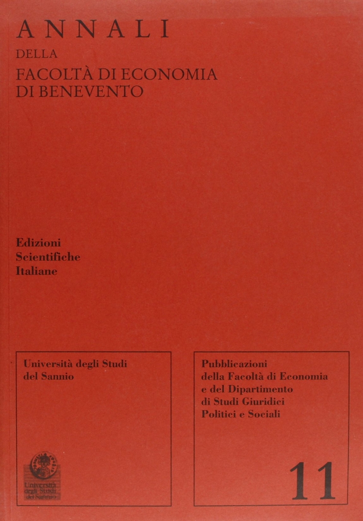 Annali della Facoltà di economia di Benevento. Vol. 11 Annali della Facoltà di economia di Benevento. Vol. 11