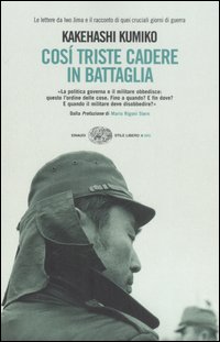 Così triste cadere in battaglia. Rapporto di guerra Così triste cadere in battaglia. Rapporto di guerra