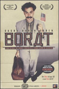 Borat. Studio culturale sull'America a beneficio della gloriosa nazione del Kazakistan. Con DVD Borat. Studio culturale sull'America a beneficio della gloriosa nazione del Kazakistan. Con DVD