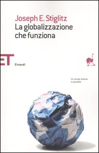 La globalizzazione che funziona La globalizzazione che funziona