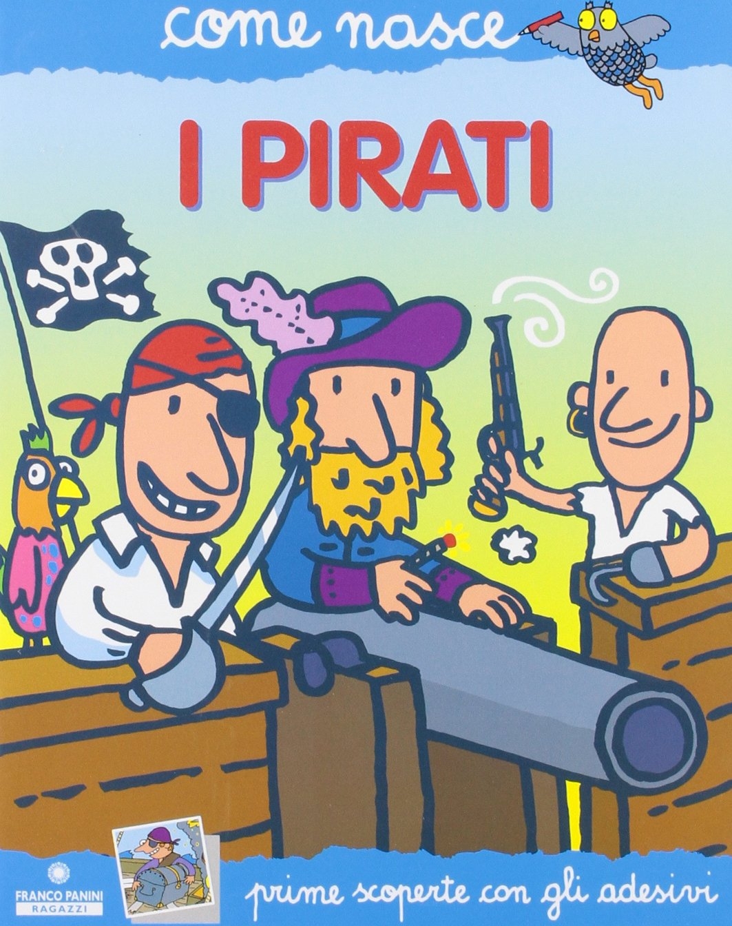 I pirati. Con adesivi. Ediz. illustrata
