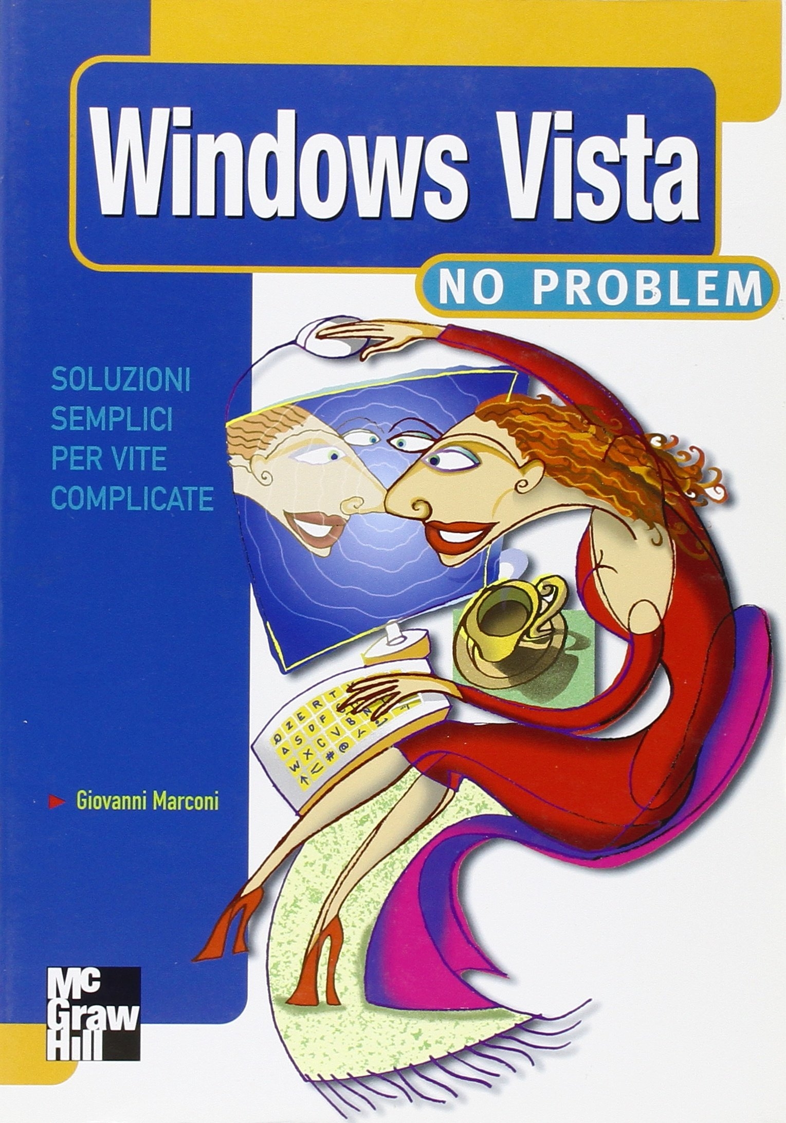 Windows Vista no problem Windows Vista no problem