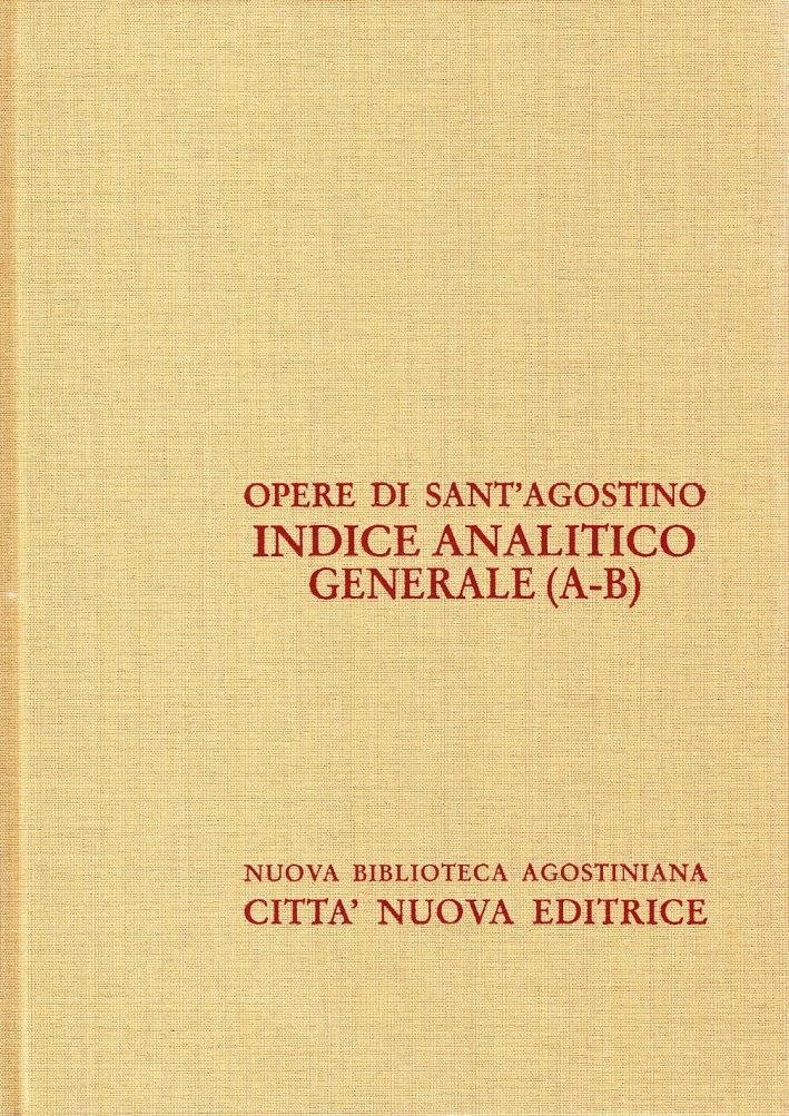 Indice analitico generale. Vol. 1: A-B Indice analitico generale. Vol. 1: A-B