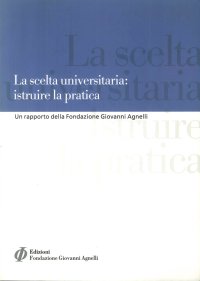 La scelta universitaria. Istruire la pratica