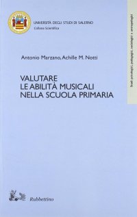 Valutare le abilità musicali nella scuola primaria. Con CD Audio
