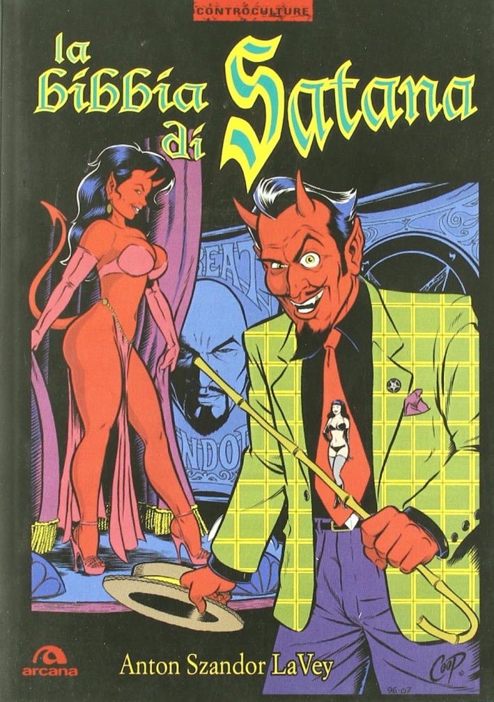 La bibbia di Satana Anton Szander LaVey, prima edizione Arcana, 2007
