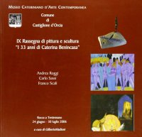 Nona rassegna di pittura e scultura. "I 33 anni di Caterina Benincasa"