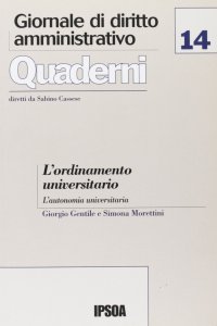 L'ordinamento universitario. L'autonomia universitaria