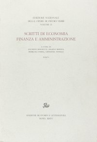 Scritti di economia, finanza e amministrazione. Tomo I