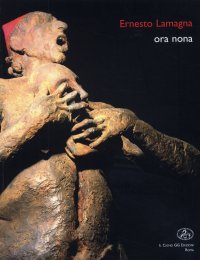 Ernesto Lamagna. Ora nona