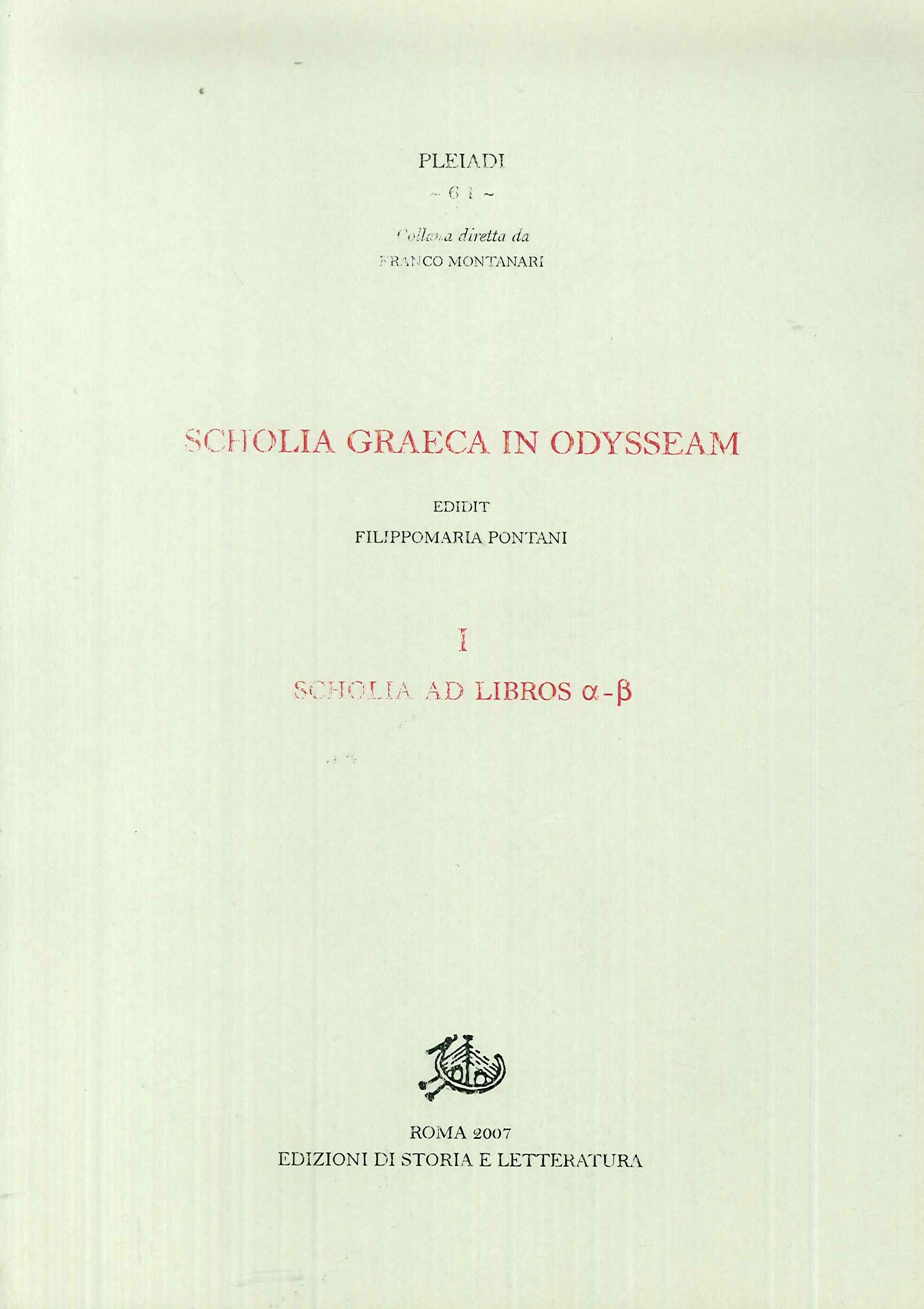 Scholia graeca in Odysseam. Vol. 1: Scholia ad libros a-b Scholia graeca in Odysseam. Vol. 1: Scholia ad libros a-b