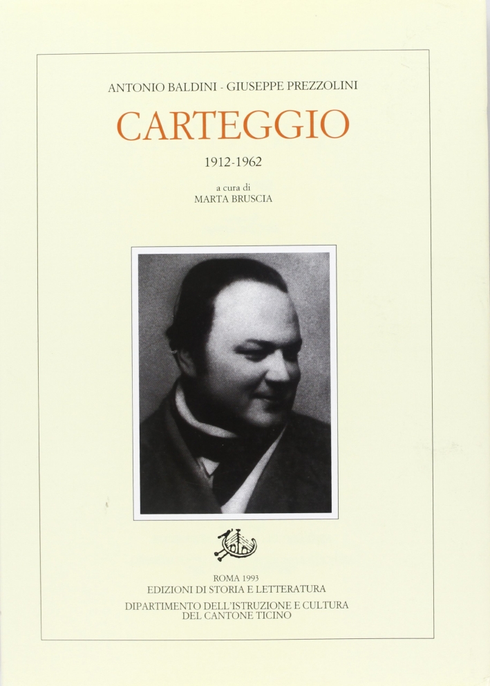 Carteggio (1912-1962) Carteggio (1912-1962)