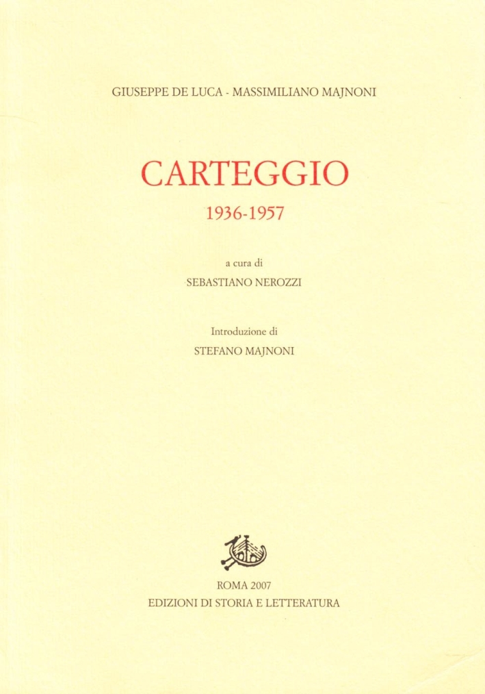 Carteggio (1936-1957) Carteggio (1936-1957)