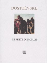 Le feste di Natale Le feste di Natale