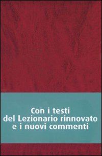 Messalino festivo dell'assemblea. Testi ufficiali completi con breve commento alle letture e orientamenti per la preghiera e per la vita Messalino festivo dell'assemblea. Testi ufficiali completi con breve commento alle letture e orientamenti per la preghiera e per la vita