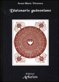 Dizionario guénoniano Dizionario guénoniano