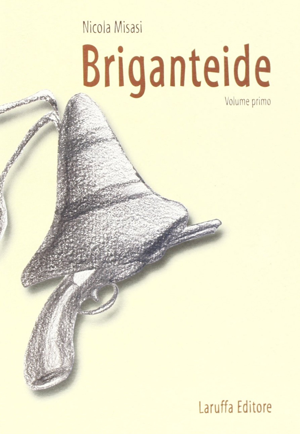 Briganteide. Vol. 1 Briganteide. Vol. 1