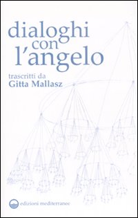 Dialoghi con l'angelo Dialoghi con l'angelo