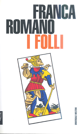 I folli I folli