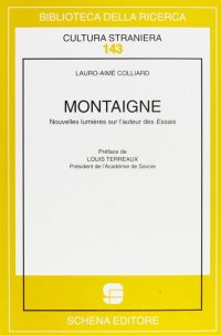 Montaigne. Nouvelles lumières sur l'auteur des essais