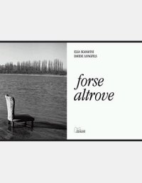 Forse altrove