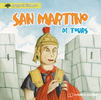 San Martino di Tours. Ediz. illustrata San Martino di Tours. Ediz. illustrata