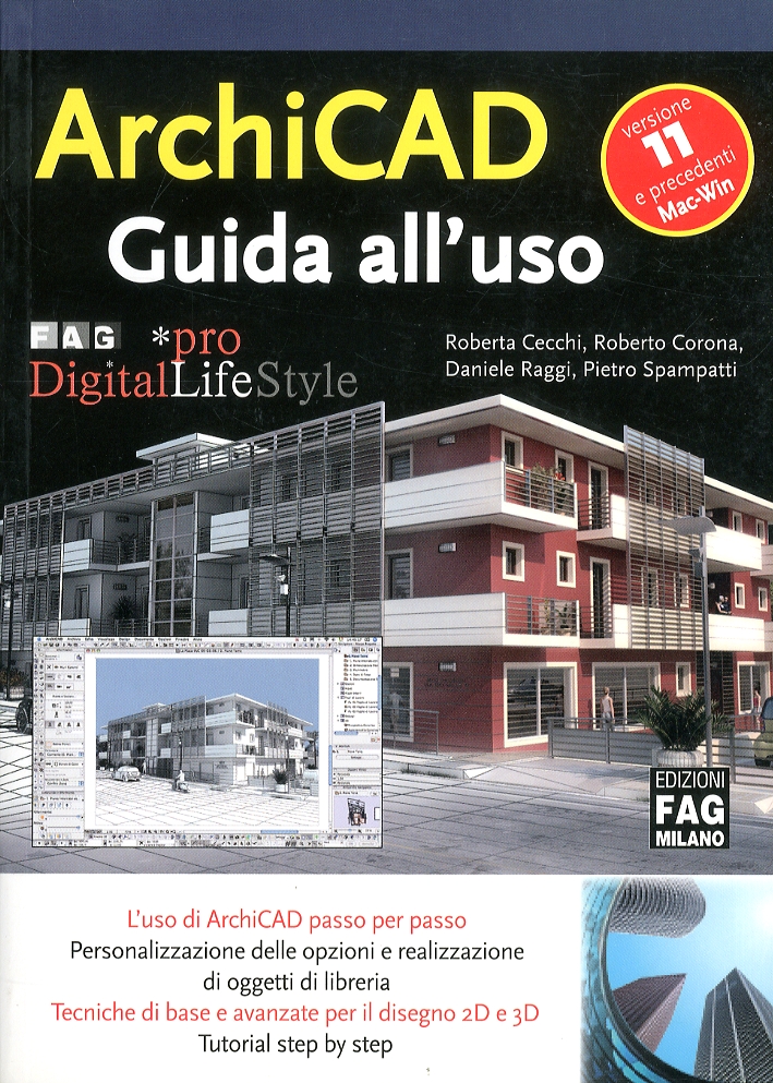 ArchiCAD 11. Guida all'uso ArchiCAD 11. Guida all'uso